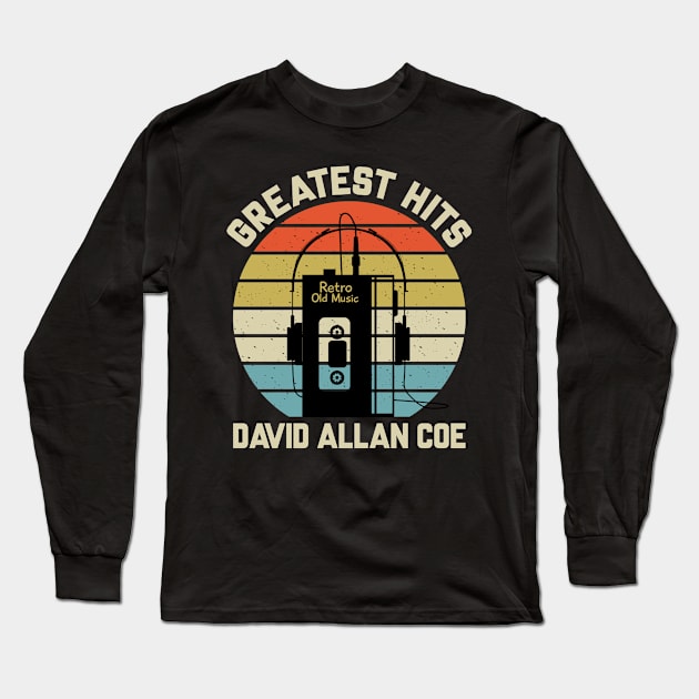 Greatest Hits David Retro Walkman Allan Coe Vintage Art Long Sleeve T-Shirt by Dinosaur Mask Store